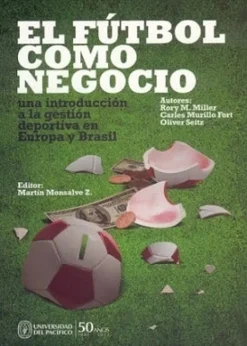 EL FUTBOL COMO NEGOCIO