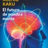 EL FUTURO DE NUESTRA MENTE