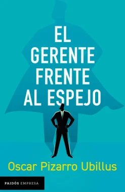 EL GERENTE FRENTE AL ESPEJO