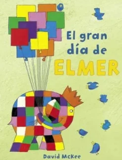 EL GRAN DÍA DE ELMER