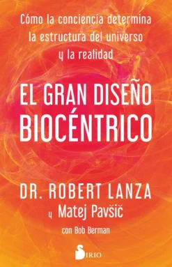 EL GRAN DISEÑO BIOCENTRICO