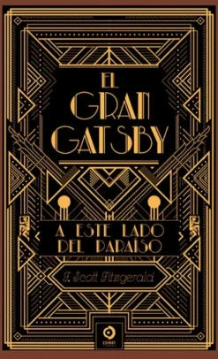 EL GRAN GATSBY /  A ESTE LADO DEL PARAISO ...
