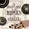 EL GRAN LIBRO DE LAS RUNAS Y SU MAGIA