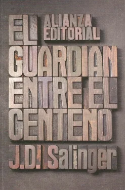 EL GUARDIAN ENTRE EL CENTENO