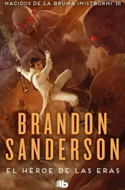 EL HEROE DE LAS ERAS (T.O. MISTBORN 3)