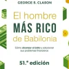 EL HOMBRE MAS RICO DE BABILONIA 51ED.