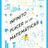EL INFINITO PLACER DE LAS MATEMATICAS