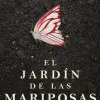 EL JARDÍN DE LAS MARIPOSAS