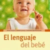 EL LENGUAJE DEL BEBE