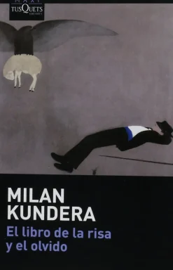 EL LIBRO DE LA RISA Y EL OLVIDO