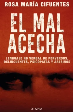 EL MAL ACECHA