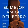 EL MEJOR AMIGO DEL PERRO