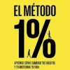 EL METODO 1%