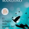 EL MILAGRO MÁS GRANDE DEL MUNDO
