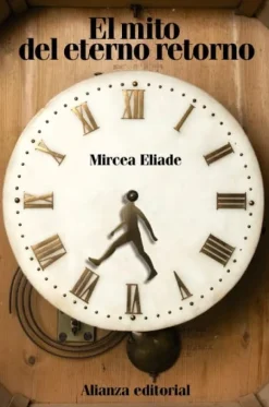 EL MITO DEL ETERNO RETORNO