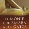 EL MONJE QUE AMABA A LOS GATOS