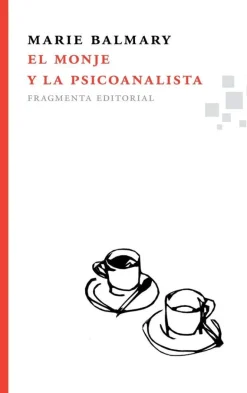 EL MONJE Y LA PSICOANALISTA