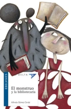 EL MONSTRUO Y LA BIBLIOTECARIA