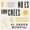EL MUNDO NO ES COMO CREES