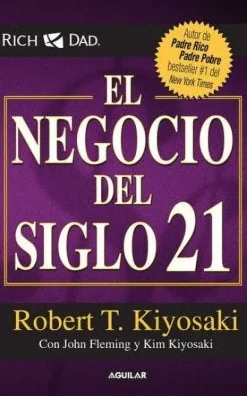 EL NEGOCIO DEL SIGLO 21