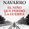 EL NIÑO QUE PERDIO LA GUERRA