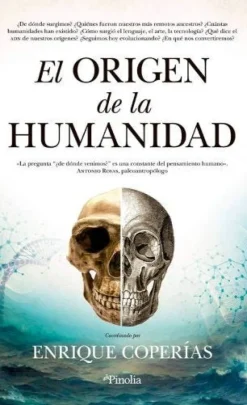 EL ORIGEN DE LA HUMANIDAD