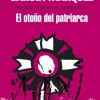 EL OTOÑO DEL PATRIARCA (NUEVA EDICION)