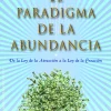 EL PARADIGMA DE LA ABUNDANCIA