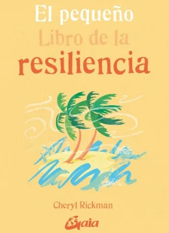 EL PEQUEÑO LIBRO DE LA RESILIENCIA