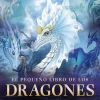 EL PEQUEÑO LIBRO DE LOS DRAGONES: ENCUENTRA TU ESPÍRITU GUÍA