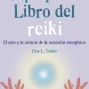 EL PEQUEÑO LIBRO DEL REIKI