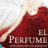 EL PERFUME - HISTORIA DE UN ASESINO +