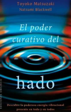 EL PODER CURATIVO DEL HADO