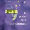 EL PODER DE LA CONCIENCIA