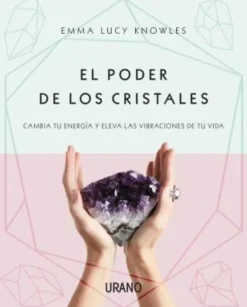 EL PODER DE LOS CRISTALES