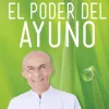 EL PODER DEL AYUNO
