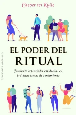 EL PODER DEL RITUAL
