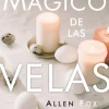 EL PODER MÁGICO DE LAS VELAS