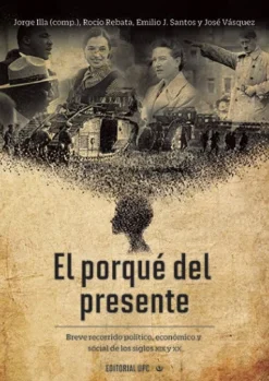 EL PORQUE DEL PRESENTE