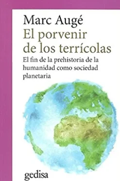EL PORVENIR DE LOS TERRICOLAS