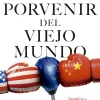 EL PORVENIR DEL VIEJO MUNDO