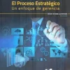 EL PROCESO ESTRATEGICO. UN ENFOQUE DE GERENCIA 3ED.