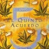 EL QUINTO ACUERDO