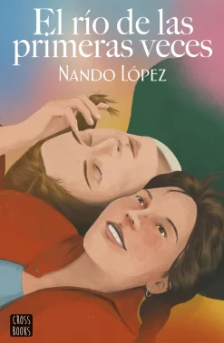 EL RÍO DE LAS PRIMERAS VECES