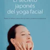 EL SECRETO JAPONES DEL YOGA FACIAL