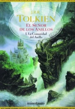 EL SEÑOR DE LOS ANILLOS Nº 01 / 03 LA COMUNIDAD DEL ANILLO