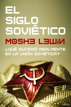 EL SIGLO SOVIÉTICO