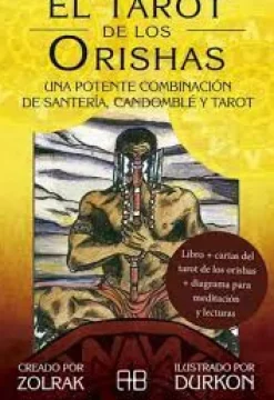 EL TAROT DE LOS ORISHAS