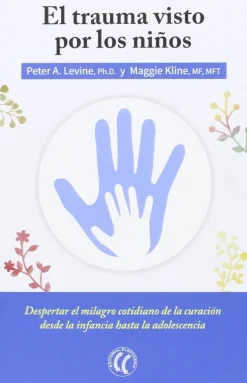 EL TRAUMA VISTO POR LOS NIÑOS