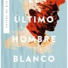 EL ULTIMO HOMBRE BLANCO